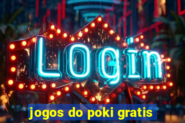 jogos do poki gratis